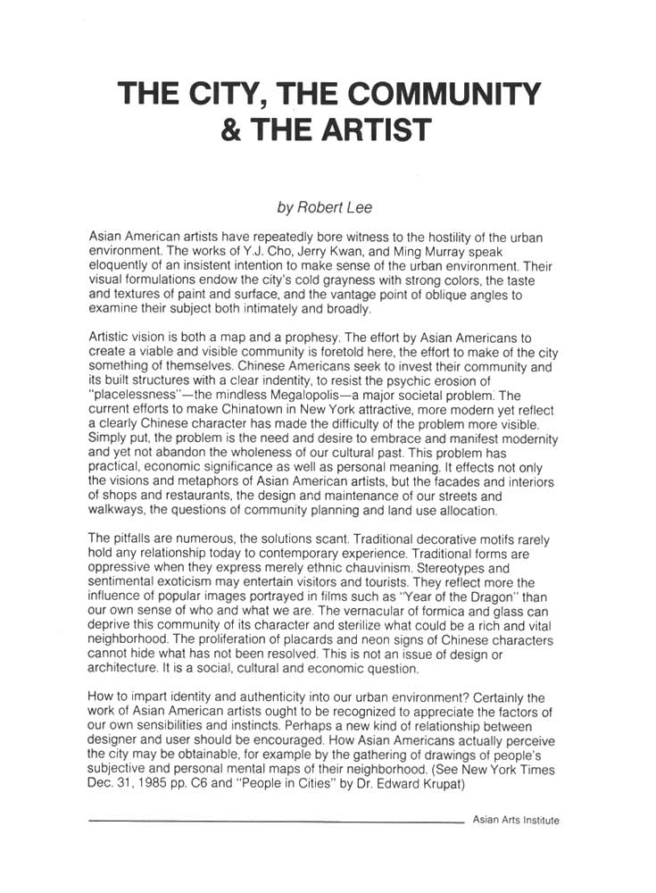 THE CITY: Exhibition of Works by Y. J. Cho, Jerry Kwan, and Ming Murray, catalog, essay by Robert Lee, pg 1