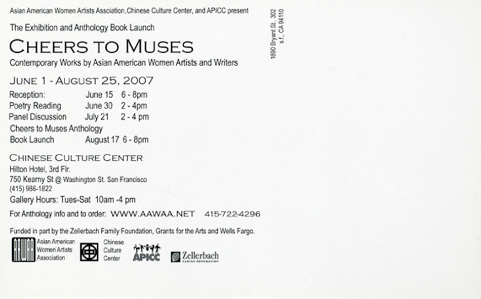 Exhibition Postcard for "Cheers to Muses : Contemporary Works by Asian American Women Artists and Writers", 2007