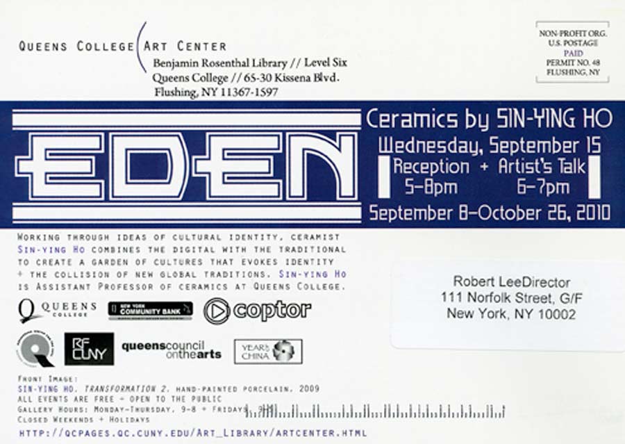 Exhibition Postcard for "Sin-ying Ho, Eden" Queens College Art Center, 2010