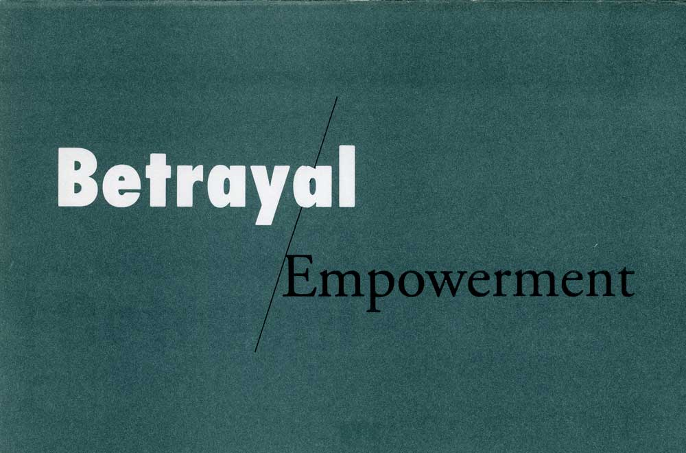 Betrayal / Empowerment, flyer, pg 1